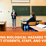 Addressing Biological Hazards That May Impact Students, Staff, and Visitors