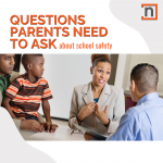 Questions Parents Need to Ask about School Safety