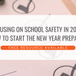 Focusing on School Safety in 2025: How to Start the New Year Prepared